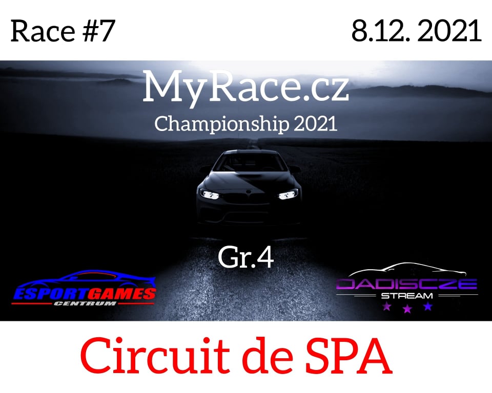 7. Závod - MyRace.cz Championship 2021 - Circuit de Spa-Francorchamps